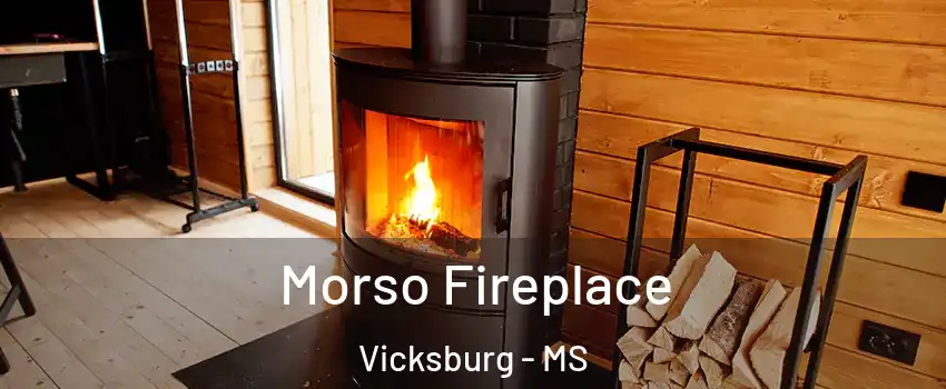  Morso Fireplace Vicksburg - MS